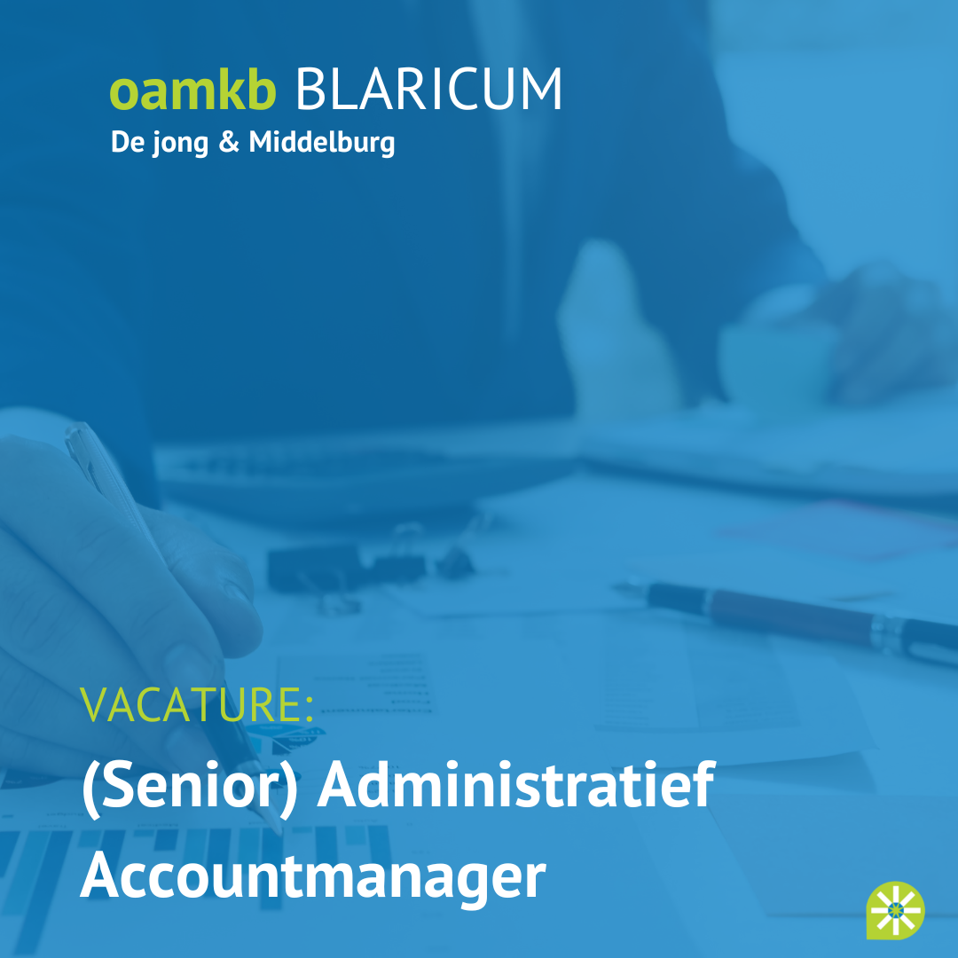 Vacature oamkb Blaricum - (Senior) Administratief Accountmanager